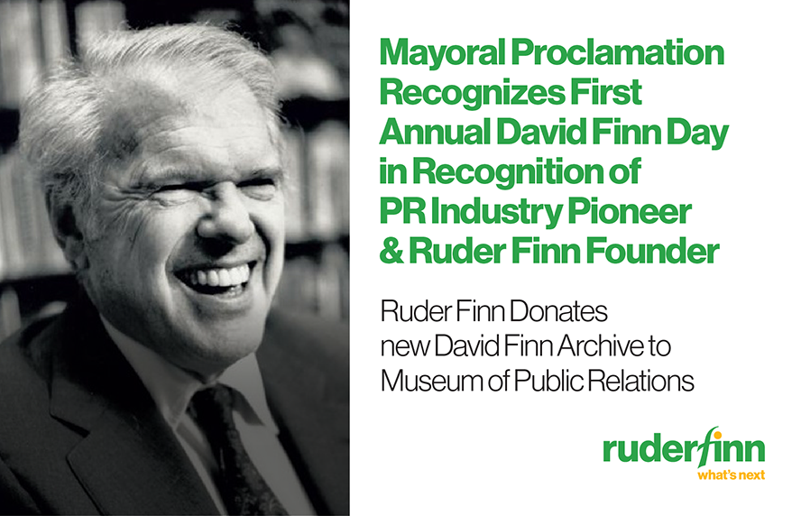 Mayoral Proclamation Recognizes First Annual David Finn Day in Recognition of PR Industry Pioneer & Ruder Finn Founder